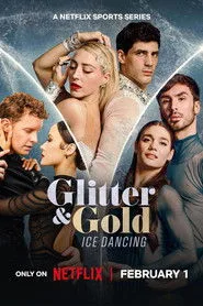 Glitter & Gold: Ice Dancing posteri