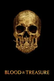 Blood & Treasure 2. sezon