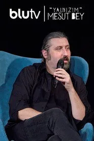 Yalnızım Mesut Bey 1. sezon