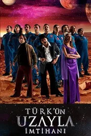 Türk'ün Uzayla İmtihanı posteri