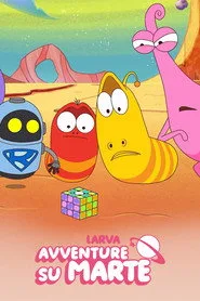 Larva Mars'ta posteri