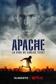 Apache: La vida de Carlos Tevez 1. sezon
