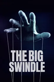 The Big Swindle 1. sezon