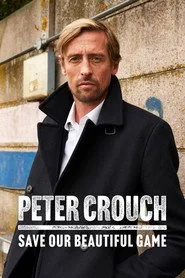 Peter Crouch: Save Our Beautiful Game 1. sezon