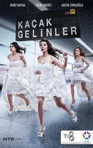 Kaçak Gelinler 1. sezon