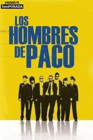 Los hombres de Paco 1. sezon