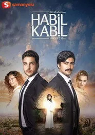 Bir Modern Habil Kabil Hikayesi posteri