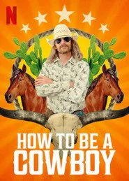 How to Be a Cowboy posteri