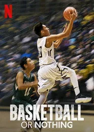 Basketball or Nothing 1. sezon