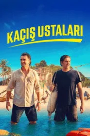 Kaçış Ustaları posteri