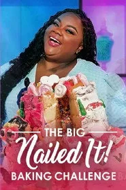 The Big Nailed It Baking Challenge posteri
