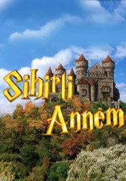 Sihirli Annem posteri