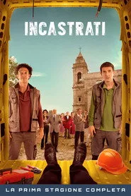 Incastrati 1. sezon