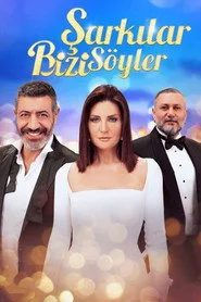 Şarkılar Bizi Söyler posteri