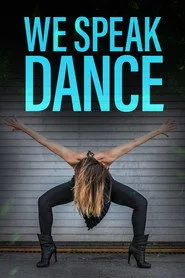 We Speak Dance posteri