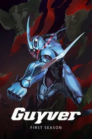 Guyver: The Bioboosted Armor 1. sezon