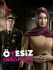 Ötesiz İnsanlar posteri
