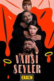 Vahşi Şeyler posteri