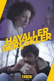 Hayaller / Gerçekler 1. sezon