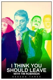 I Think You Should Leave with Tim Robinson 3. sezon