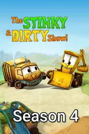 The Stinky & Dirty Show 4. sezon