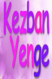 Kezban Yenge posteri