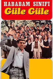 Hababam Sınıfı Güle Güle posteri
