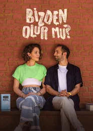 Bizden Olur Mu? posteri