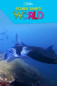 Scuba Sam's World posteri