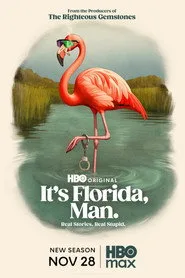Florida işte bu, Adamım 2. sezon