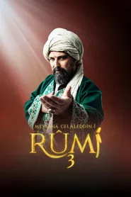 Mevlânâ Celâleddîn-i Rûmî 3. sezon