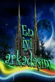 En İyi Arkadaşım posteri