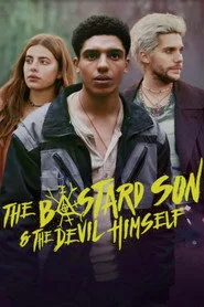 The Bastard Son & the Devil Himself posteri