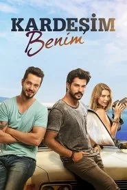 Kardeşim Benim posteri