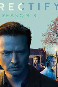 Rectify 3. sezon