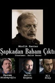 Şapkadan Babam Çıktı posteri