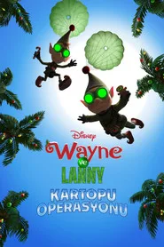 Wayne ve Lanny: Kartopu Operasyonu posteri