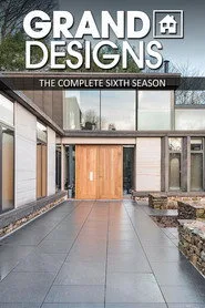 Grand Designs 6. sezon