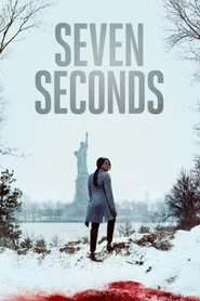 Seven Seconds posteri