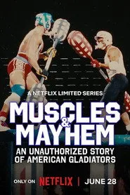 Muscles & Mayhem: An Unauthorized Story of American Gladiators 1. sezon