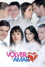 Para Volver a Amar 1. sezon