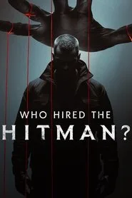 Who Hired the Hitman? posteri
