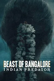 Beast of Bangalore: Indian Predator posteri