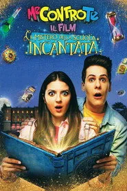 Me contro Te: Il film - Il mistero della scuola incantata posteri