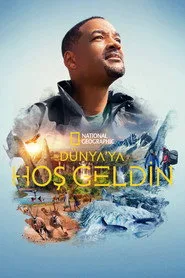 Dünya'ya Hoş Geldin posteri
