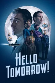 Hello Tomorrow! posteri
