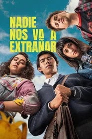 Nadie nos va a extrañar 2. sezon