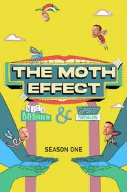 The Moth Effect 1. sezon