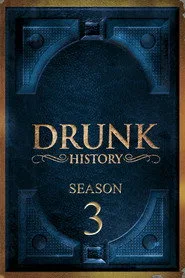 Drunk History 3. sezon