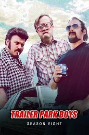 Trailer Park Boys 8. sezon